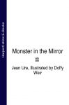 Monster in the Mirror