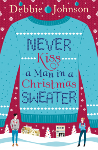 Never Kiss a Man in a Christmas Sweater