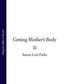 Getting Mother’s Body