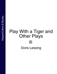 Play With a Tiger and Other Plays