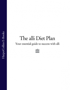 The alli Diet Plan: Your Essential Guide to Success with alli