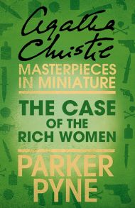 The Case of the Rich Woman: An Agatha Christie Short Story