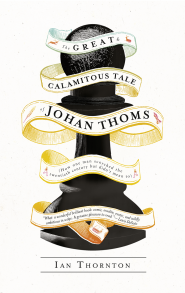 The Great and Calamitous Tale of Johan Thoms