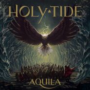 HOLY TIDE - Aquila