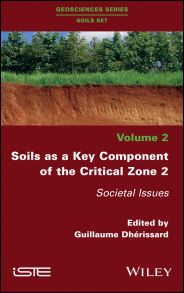 Soils as a Key Component of the Critical Zone 2. Societal Issues