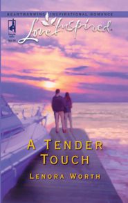 A Tender Touch