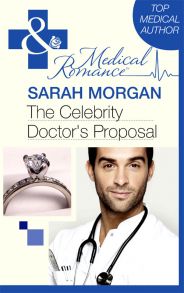 The Celebrity Doctor's Proposal