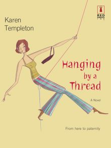 Hanging by a Thread