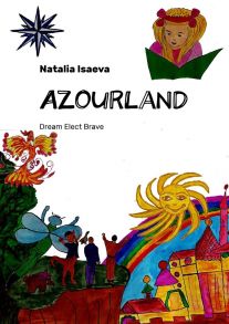 Azourland. Dream Elect Brave