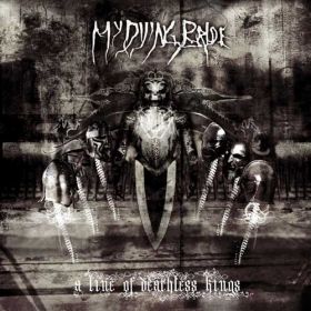 MY DYING BRIDE - A Line of Deathless Kings