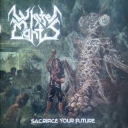 WHITE MANTIS - Sacrifice Your Future