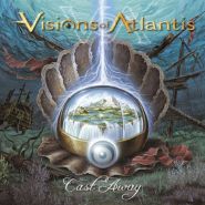 VISIONS OF ATLANTIS - Cast Away