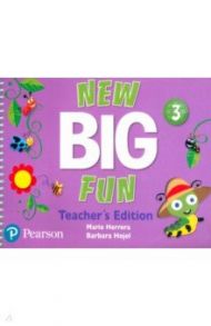 New Big Fun. Level 3. Teacher's Edition / Herrera Mario, Hojel Barbara