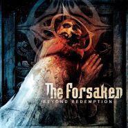 THE FORSAKEN - Beyond Redemption