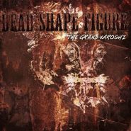 DEAD SHAPE FIGURE - The Grand Karoshi DIGIPAK