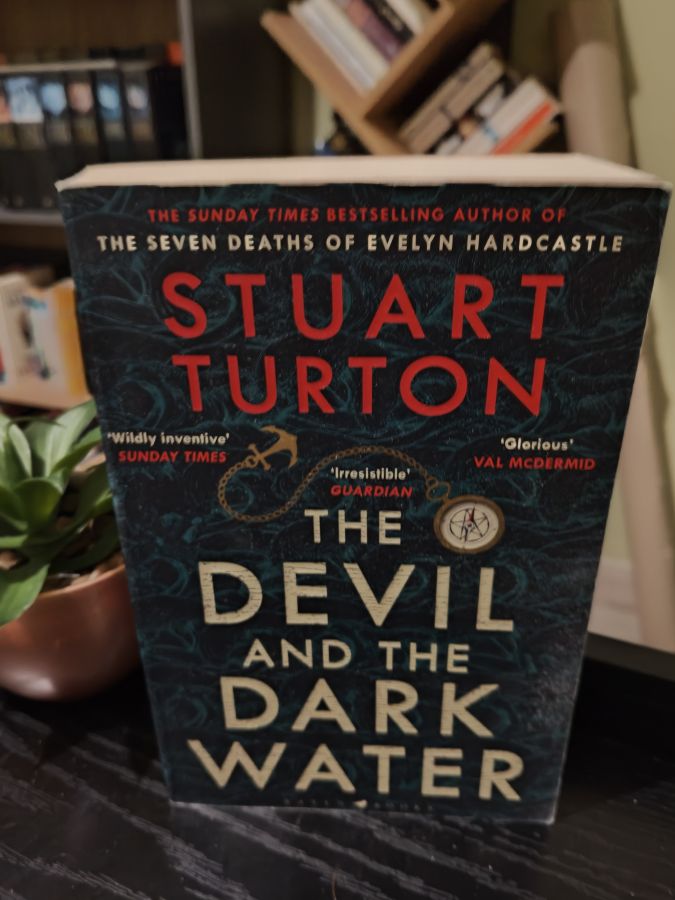 The devil and the dark water by Stuart Turton