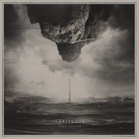 LATITUDES - Part Island DIGIPAK