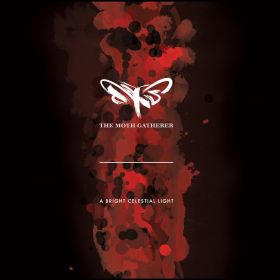 THE MOTH GATHERER - A Bright Celestial Light