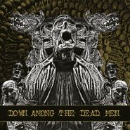 DOWN AMONG THE DEAD MEN (BENEDICTION) - Down Among the Dead Men