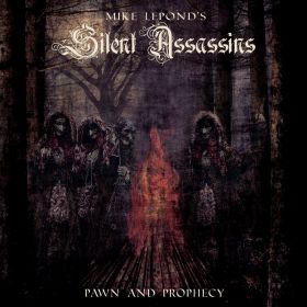 MIKE LEPOND' SILENT ASSASSINS - Pawn And Prophecy