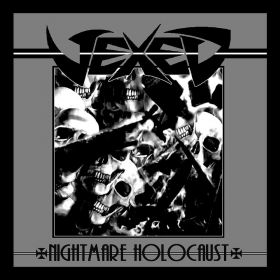 VEXED - Nightmare Holocaust