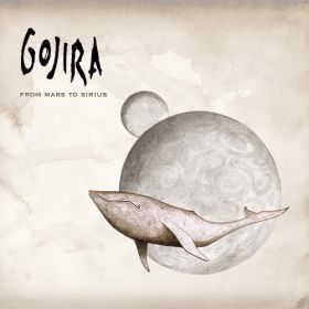 GOJIRA - From Mars To Sirius