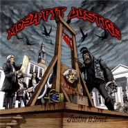 MOSH-PIT JUSTICE - Justice Is Served