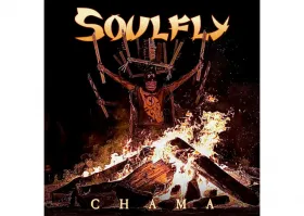 SOULFLY - Chama