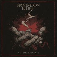 FROSTMOON ECLIPSE - As Time Retreats - Limited to 500 copies