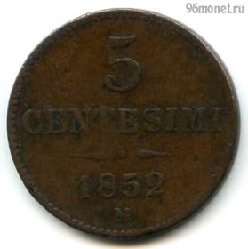 Италия Ломбардия-Венеция 5 чентезимо 1852 M