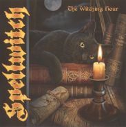 SPELLWITCH - The Witching Hour