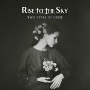 RISE TO THE SKY - Two Years of Grief DIGIPAK