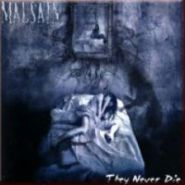 MALSAIN - They Never Die (CD)