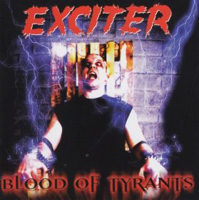 EXCITER - Blood Of Tyrants (DIGIPACK CD)