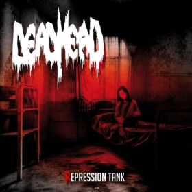 DEAD HEAD - Repression Tank - Reworked and re-issued with a bonus live CD recorded between 2009 and 2011 DOUBLE CD