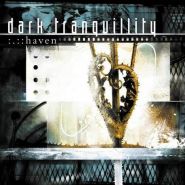 DARK TRANQUILLITY - Haven 2000, melodic death metal, Фоно