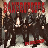 GLORIOUS BANKROBBERS - Intruder