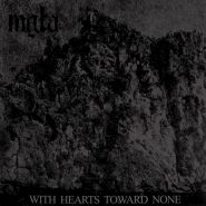 MGLA - With Hearts Towards None [CD, Northern Heritage, 2012, Black Metal]