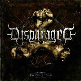 DISPARAGED - The Wrath of God