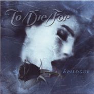 TO/DIE/FOR - Epilogue