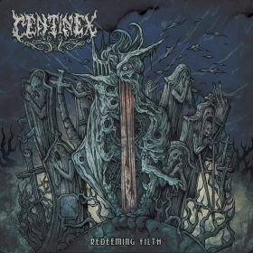 CENTINEX - Redeeming Filth DIGIPAK CD