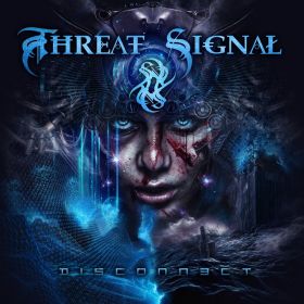 THREAT SIGNAL - Disconnect DIGIPAK CD