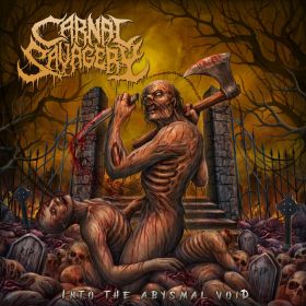 CARNAL SAVAGERY - Into The Abysmal Void - Exclusive CD only bonus track!