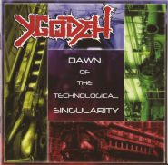 YGODEH - Dawn Of The Technological Singularity